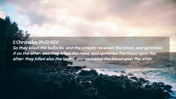 Picture 02 - 2 Chronicles 29:22 ASV Desktop Wallpaper - So they killed the bullocks, and the priests - Desktop Bible Verse Wallpaper