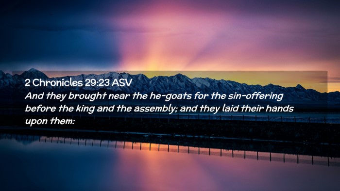 Picture 02 - 2 Chronicles 29:23 ASV Desktop Wallpaper - And they brought near the he-goats for the - Desktop Bible Verse Wallpaper