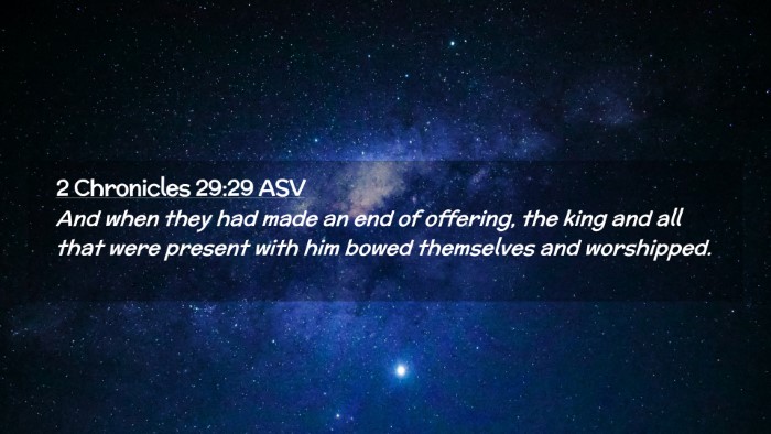 Picture 02 - 2 Chronicles 29:29 ASV Desktop Wallpaper - And when they had made an end of offering, the - Desktop Bible Verse Wallpaper