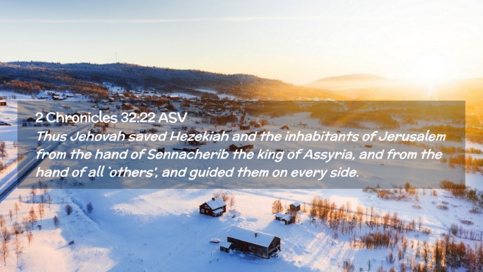 Picture 02 - 2 Chronicles 32:22 ASV Desktop Wallpaper - Thus Jehovah saved Hezekiah and the inhabitants - Desktop Bible Verse Wallpaper