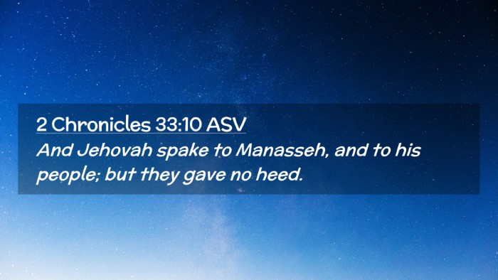 Picture 02 - 2 Chronicles 33:10 ASV Desktop Wallpaper - And Jehovah spake to Manasseh, and to his people; - Desktop Bible Verse Wallpaper