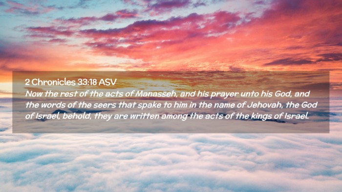 Picture 02 - 2 Chronicles 33:18 ASV Desktop Wallpaper - Now the rest of the acts of Manasseh, and his - Desktop Bible Verse Wallpaper