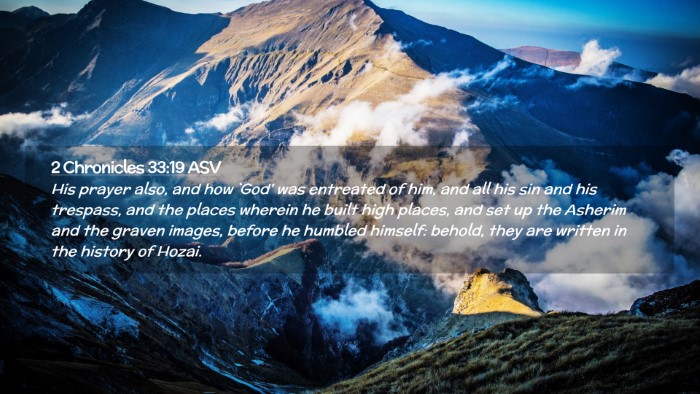 Picture 02 - 2 Chronicles 33:19 ASV Desktop Wallpaper - His prayer also, and how `God' was entreated of - Desktop Bible Verse Wallpaper