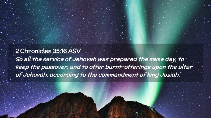 Picture 02 - 2 Chronicles 35:16 ASV Desktop Wallpaper - So all the service of Jehovah was prepared the - Desktop Bible Verse Wallpaper