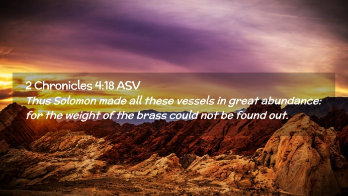 Picture 02 - 2 Chronicles 4:18 ASV Desktop Wallpaper - Thus Solomon made all these vessels in great - Desktop Bible Verse Wallpaper