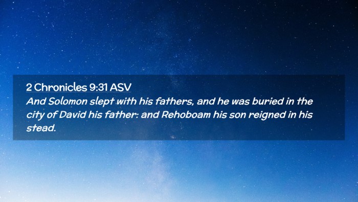 Picture 02 - 2 Chronicles 9:31 ASV Desktop Wallpaper - And Solomon slept with his fathers, and he was - Desktop Bible Verse Wallpaper