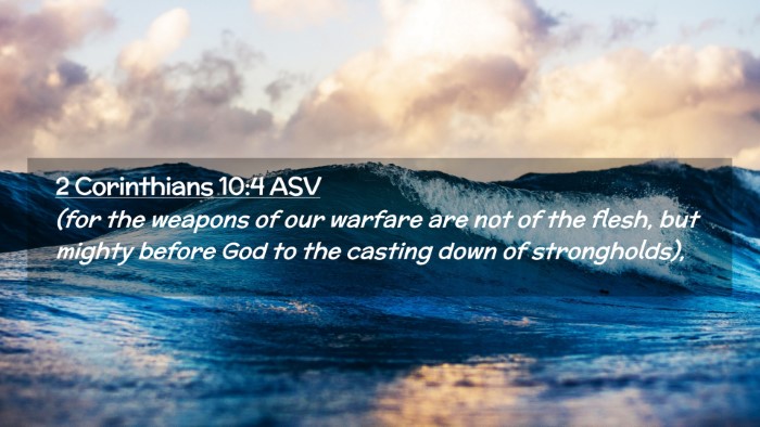 Picture 02 - 2 Corinthians 10:4 ASV Desktop Wallpaper - (for the weapons of our warfare are not of the - Desktop Bible Verse Wallpaper