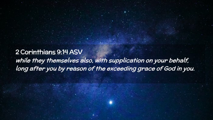 Picture 02 - 2 Corinthians 9:14 ASV Desktop Wallpaper - while they themselves also, with supplication on - Desktop Bible Verse Wallpaper