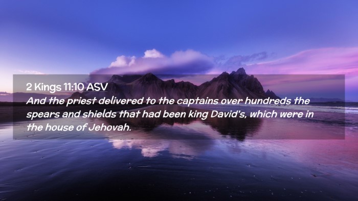 Picture 02 - 2 Kings 11:10 ASV Desktop Wallpaper - And the priest delivered to the captains over - Desktop Bible Verse Wallpaper