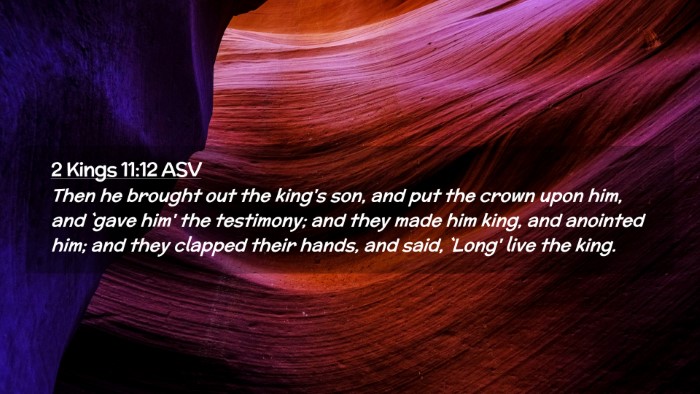 Picture 02 - 2 Kings 11:12 ASV Desktop Wallpaper - Then he brought out the king's son, and put the - Desktop Bible Verse Wallpaper