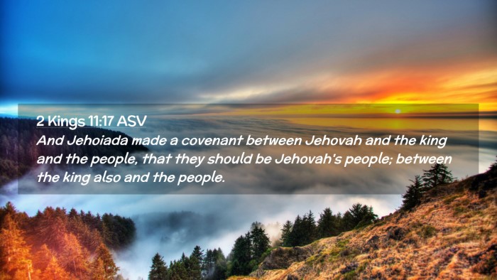 Picture 02 - 2 Kings 11:17 ASV Desktop Wallpaper - And Jehoiada made a covenant between Jehovah and - Desktop Bible Verse Wallpaper