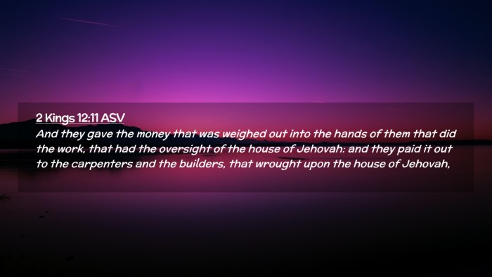 Picture 02 - 2 Kings 12:11 ASV Desktop Wallpaper - And they gave the money that was weighed out into - Desktop Bible Verse Wallpaper