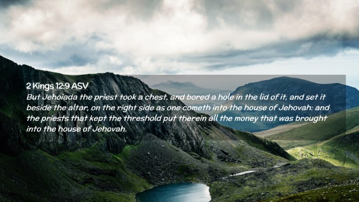Picture 02 - 2 Kings 12:9 ASV Desktop Wallpaper - But Jehoiada the priest took a chest, and bored a - Desktop Bible Verse Wallpaper