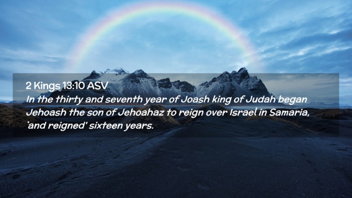 Picture 02 - 2 Kings 13:10 ASV Desktop Wallpaper - In the thirty and seventh year of Joash king of - Desktop Bible Verse Wallpaper