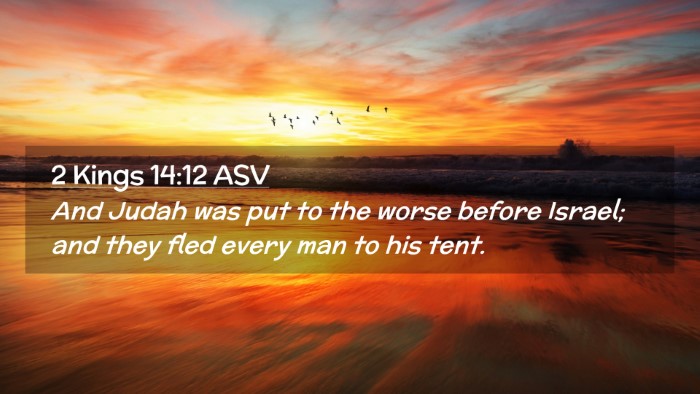 Picture 02 - 2 Kings 14:12 ASV Desktop Wallpaper - And Judah was put to the worse before Israel; and - Desktop Bible Verse Wallpaper