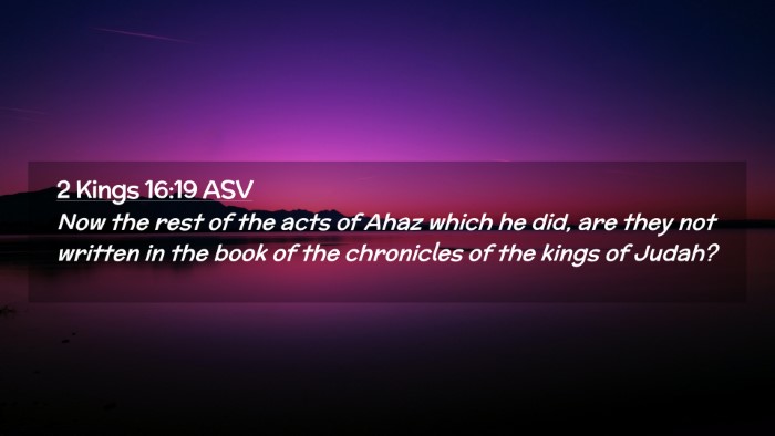 Picture 02 - 2 Kings 16:19 ASV Desktop Wallpaper - Now the rest of the acts of Ahaz which he did, - Desktop Bible Verse Wallpaper