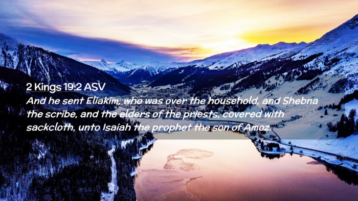 Picture 02 - 2 Kings 19:2 ASV Desktop Wallpaper - And he sent Eliakim, who was over the household, - Desktop Bible Verse Wallpaper