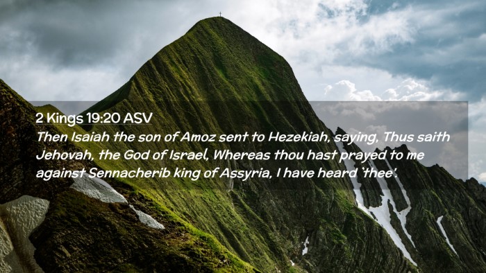 Picture 02 - 2 Kings 19:20 ASV Desktop Wallpaper - Then Isaiah the son of Amoz sent to Hezekiah, - Desktop Bible Verse Wallpaper
