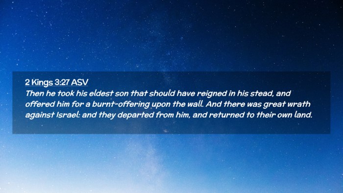 Picture 02 - 2 Kings 3:27 ASV Desktop Wallpaper - Then he took his eldest son that should have - Desktop Bible Verse Wallpaper