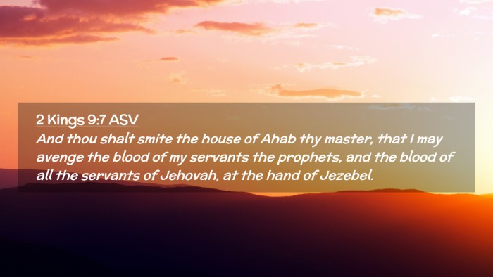 Picture 02 - 2 Kings 9:7 ASV Desktop Wallpaper - And thou shalt smite the house of Ahab thy - Desktop Bible Verse Wallpaper