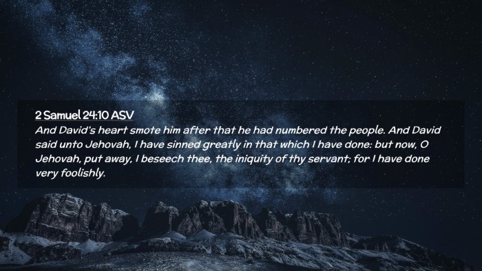 Picture 02 - 2 Samuel 24:10 ASV Desktop Wallpaper - And David's heart smote him after that he had - Desktop Bible Verse Wallpaper