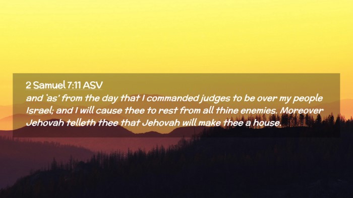 Picture 02 - 2 Samuel 7:11 ASV Desktop Wallpaper - and `as' from the day that I commanded judges to - Desktop Bible Verse Wallpaper