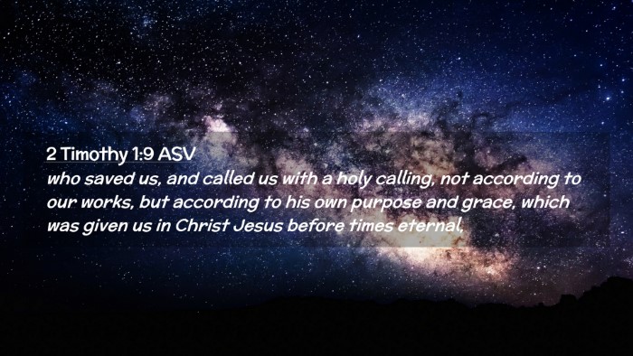 Picture 02 - 2 Timothy 1:9 ASV Desktop Wallpaper - who saved us, and called us with a holy calling, - Desktop Bible Verse Wallpaper