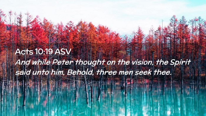 Picture 02 - Acts 10:19 ASV Desktop Wallpaper - And while Peter thought on the vision, the Spirit - Desktop Bible Verse Wallpaper