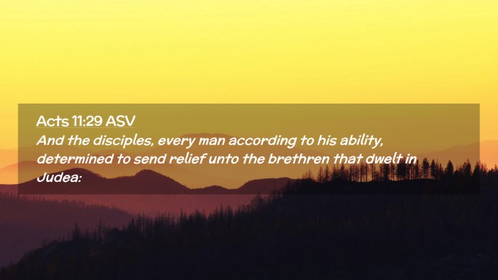 Picture 02 - Acts 11:29 ASV Desktop Wallpaper - And the disciples, every man according to his - Desktop Bible Verse Wallpaper
