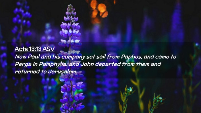 Picture 02 - Acts 13:13 ASV Desktop Wallpaper - Now Paul and his company set sail from Paphos, - Desktop Bible Verse Wallpaper