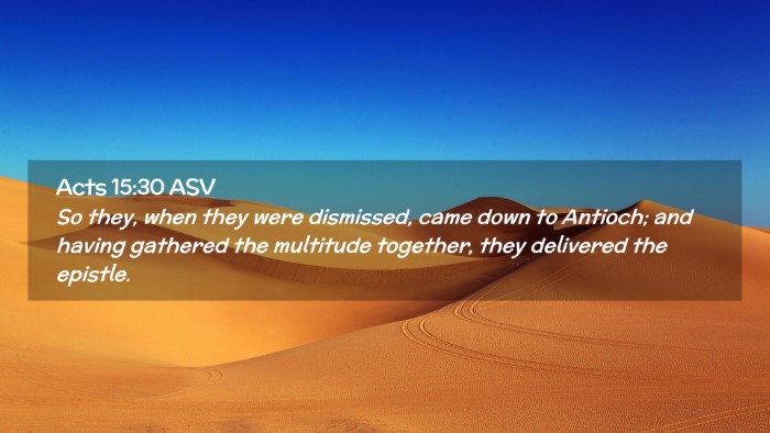 Picture 02 - Acts 15:30 ASV Desktop Wallpaper - So they, when they were dismissed, came down to - Desktop Bible Verse Wallpaper