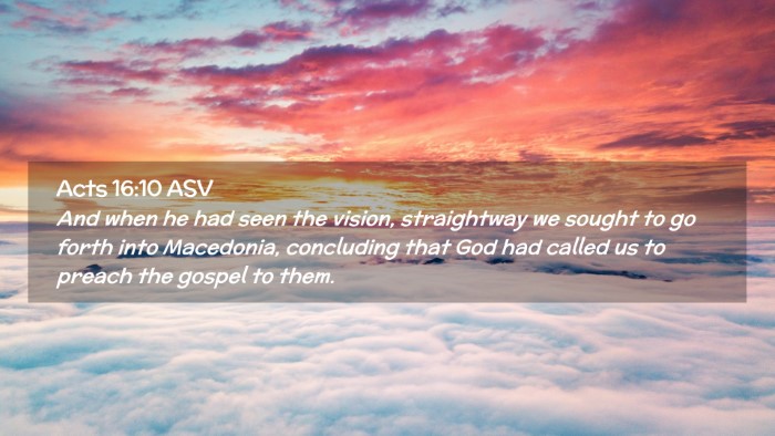 Picture 02 - Acts 16:10 ASV Desktop Wallpaper - And when he had seen the vision, straightway we - Desktop Bible Verse Wallpaper