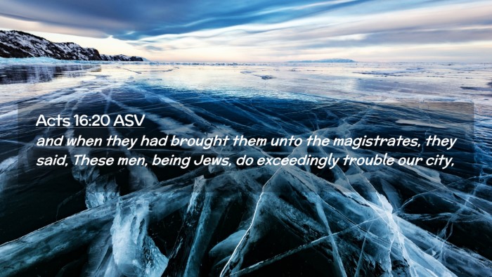 Picture 02 - Acts 16:20 ASV Desktop Wallpaper - and when they had brought them unto the - Desktop Bible Verse Wallpaper