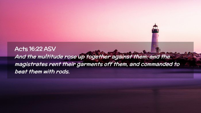 Picture 02 - Acts 16:22 ASV Desktop Wallpaper - And the multitude rose up together against them: - Desktop Bible Verse Wallpaper