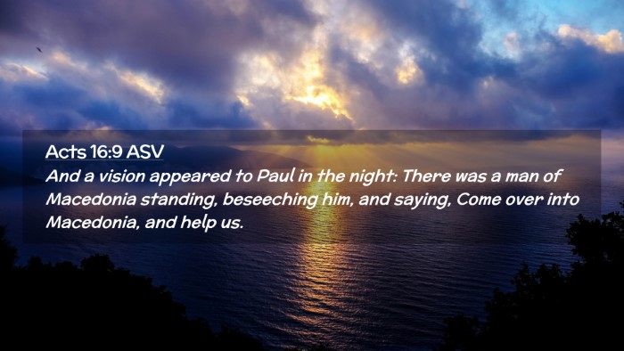 Picture 02 - Acts 16:9 ASV Desktop Wallpaper - And a vision appeared to Paul in the night: There - Desktop Bible Verse Wallpaper