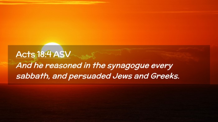 Picture 02 - Acts 18:4 ASV Desktop Wallpaper - And he reasoned in the synagogue every sabbath, - Desktop Bible Verse Wallpaper
