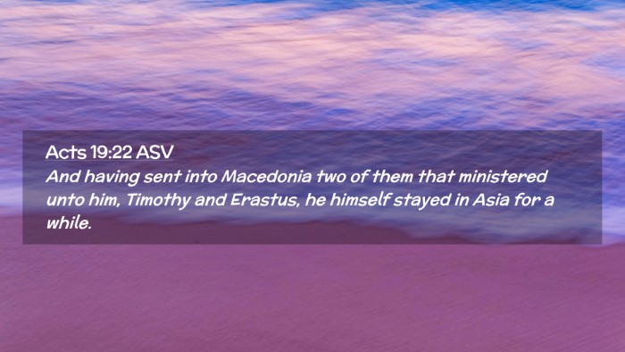 Picture 02 - Acts 19:22 ASV Desktop Wallpaper - And having sent into Macedonia two of them that - Desktop Bible Verse Wallpaper