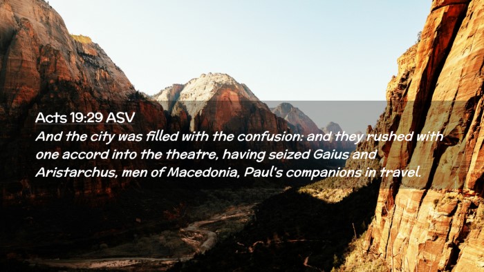 Picture 02 - Acts 19:29 ASV Desktop Wallpaper - And the city was filled with the confusion: and - Desktop Bible Verse Wallpaper