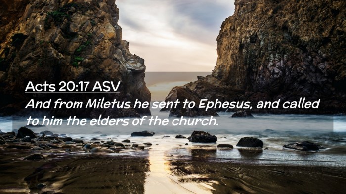 Picture 02 - Acts 20:17 ASV Desktop Wallpaper - And from Miletus he sent to Ephesus, and called - Desktop Bible Verse Wallpaper