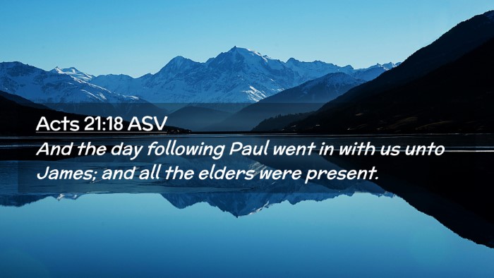 Picture 02 - Acts 21:18 ASV Desktop Wallpaper - And the day following Paul went in with us unto - Desktop Bible Verse Wallpaper