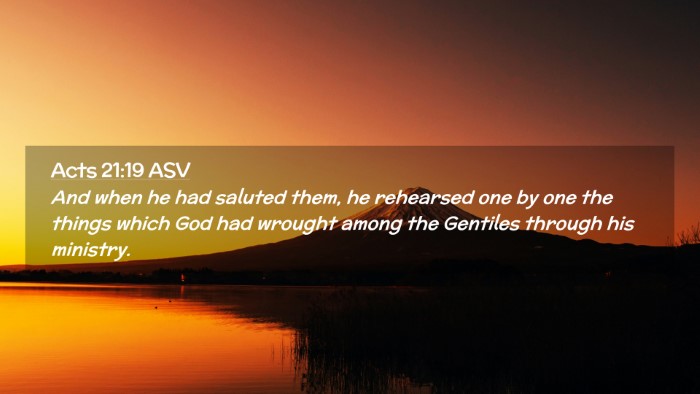 Picture 02 - Acts 21:19 ASV Desktop Wallpaper - And when he had saluted them, he rehearsed one by - Desktop Bible Verse Wallpaper