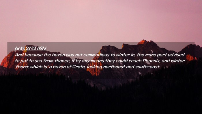 Picture 02 - Acts 27:12 ASV Desktop Wallpaper - And because the haven was not commodious to - Desktop Bible Verse Wallpaper