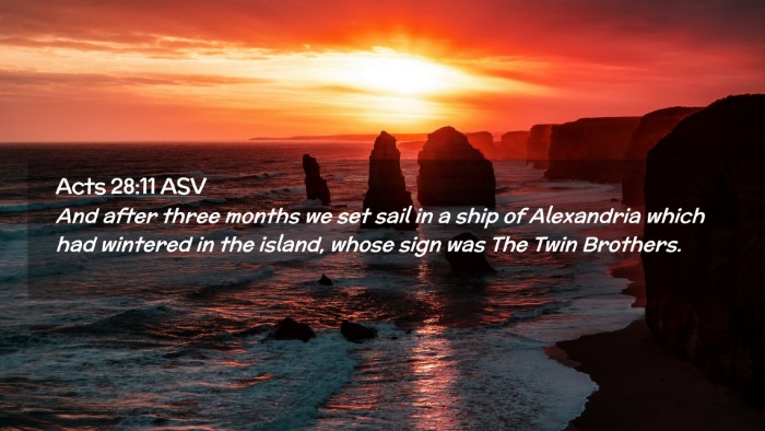 Picture 02 - Acts 28:11 ASV Desktop Wallpaper - And after three months we set sail in a ship of - Desktop Bible Verse Wallpaper