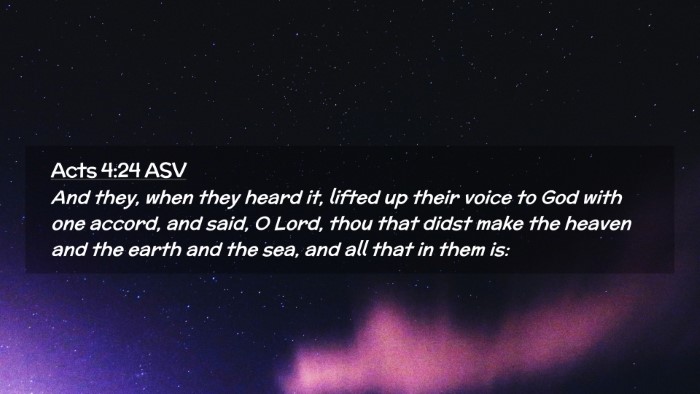 Picture 02 - Acts 4:24 ASV Desktop Wallpaper - And they, when they heard it, lifted up their - Desktop Bible Verse Wallpaper