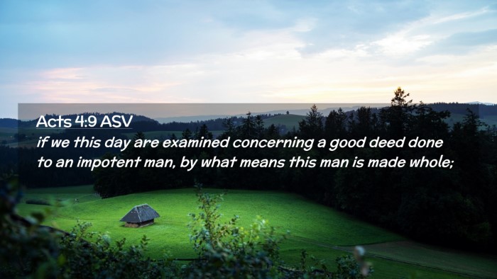 Picture 02 - Acts 4:9 ASV Desktop Wallpaper - if we this day are examined concerning a good - Desktop Bible Verse Wallpaper