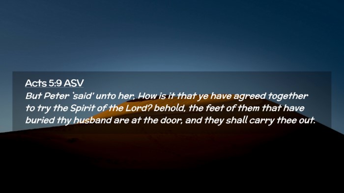 Picture 02 - Acts 5:9 ASV Desktop Wallpaper - But Peter `said' unto her, How is it that ye have - Desktop Bible Verse Wallpaper