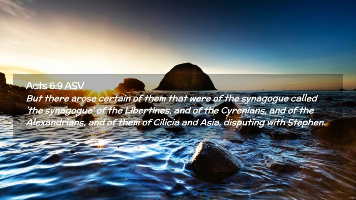 Picture 02 - Acts 6:9 ASV Desktop Wallpaper - But there arose certain of them that were of the - Desktop Bible Verse Wallpaper