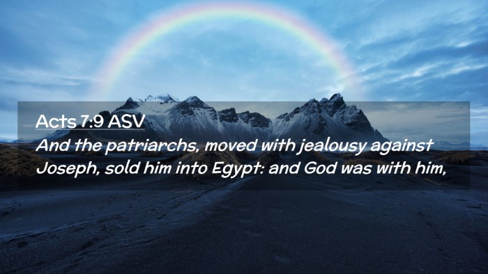Picture 02 - Acts 7:9 ASV Desktop Wallpaper - And the patriarchs, moved with jealousy against - Desktop Bible Verse Wallpaper