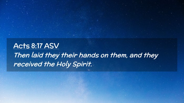 Picture 02 - Acts 8:17 ASV Desktop Wallpaper - Then laid they their hands on them, and they - Desktop Bible Verse Wallpaper
