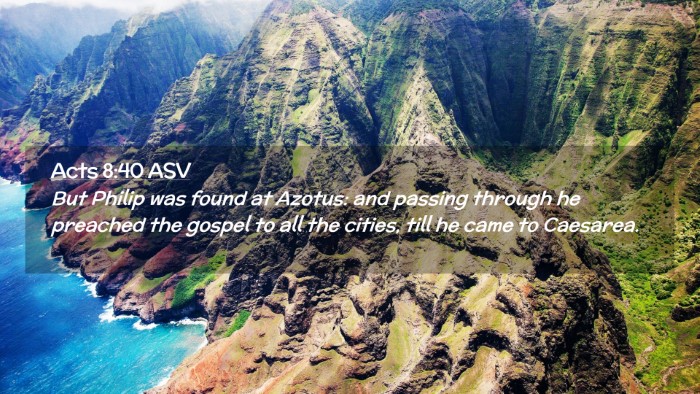 Picture 02 - Acts 8:40 ASV Desktop Wallpaper - But Philip was found at Azotus: and passing - Desktop Bible Verse Wallpaper